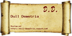 Dull Demetria névjegykártya